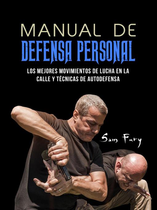 Title details for Manual De Defensa Personal by Sam Fury - Available